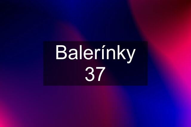 Balerínky 37