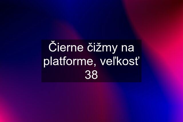 Čierne čižmy na platforme, veľkosť 38