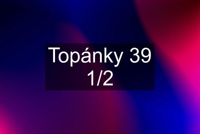 Topánky 39 1/2