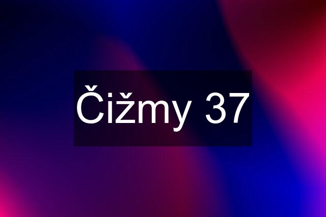 Čižmy 37