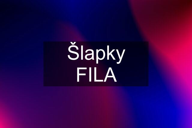 Šlapky FILA