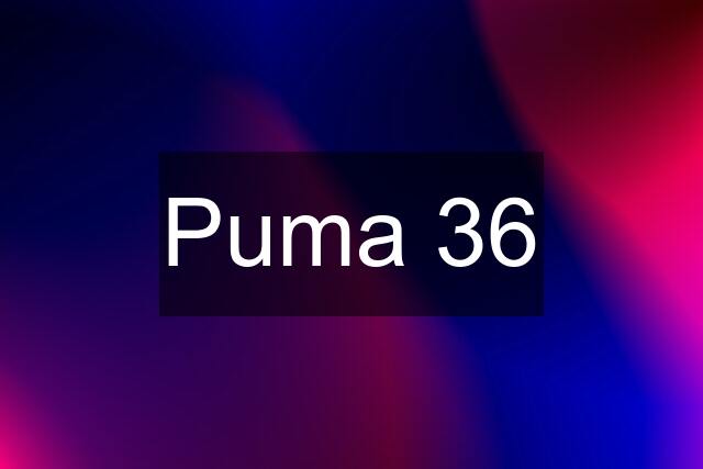 Puma 36