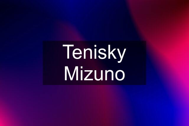 Tenisky Mizuno