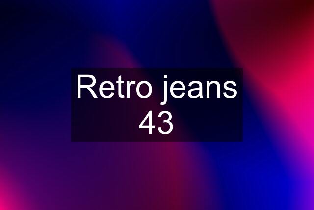 Retro jeans 43