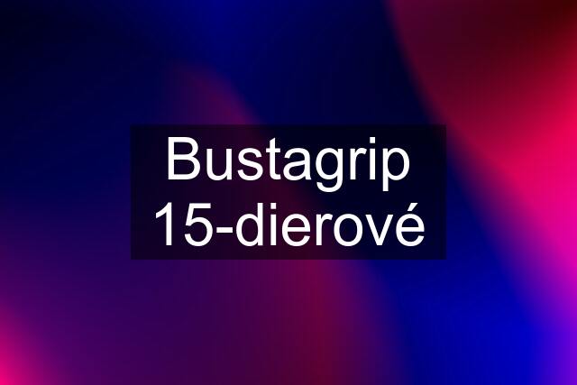 Bustagrip 15-dierové