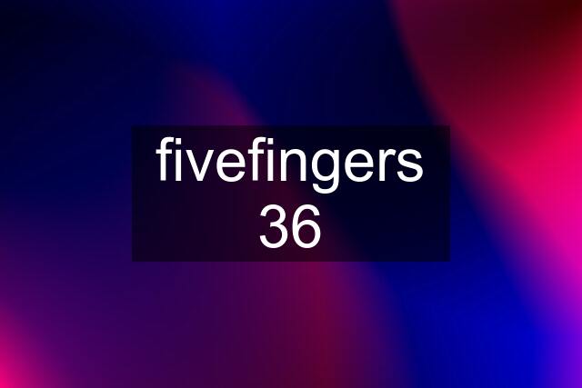 fivefingers 36