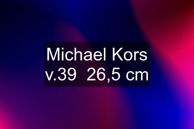 Michael Kors v.39  26,5 cm