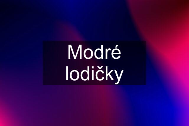 Modré lodičky