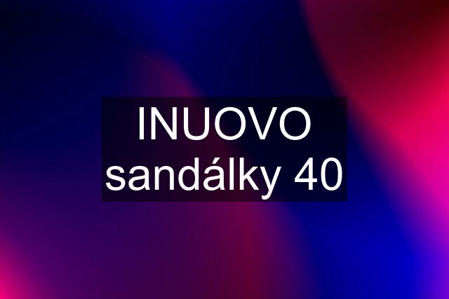 INUOVO sandálky 40