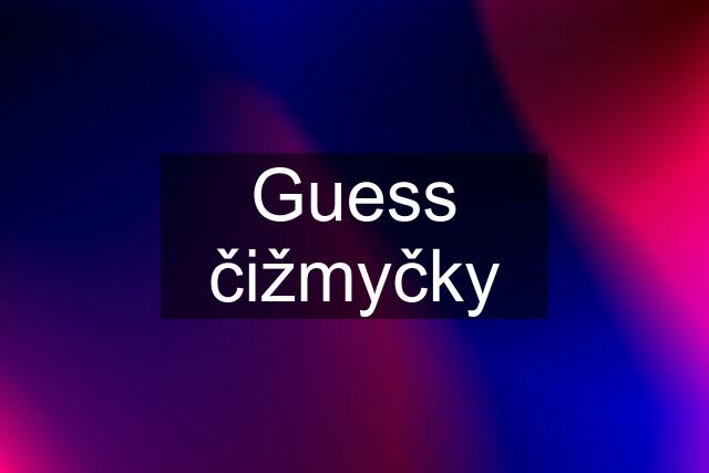 Guess čižmyčky