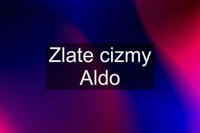 Zlate cizmy Aldo