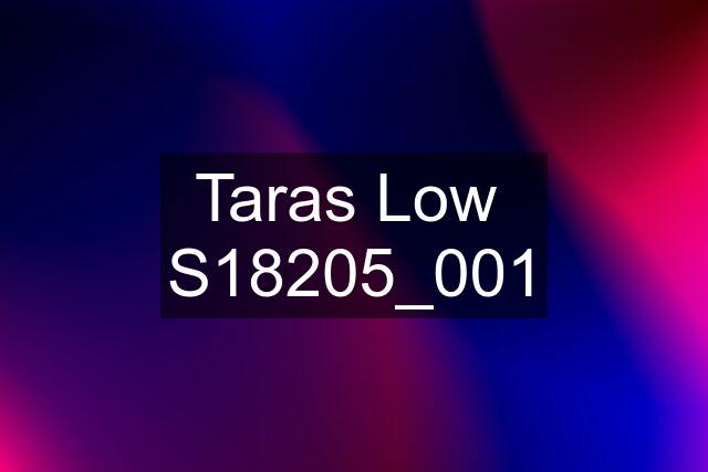 Taras Low  S18205_001