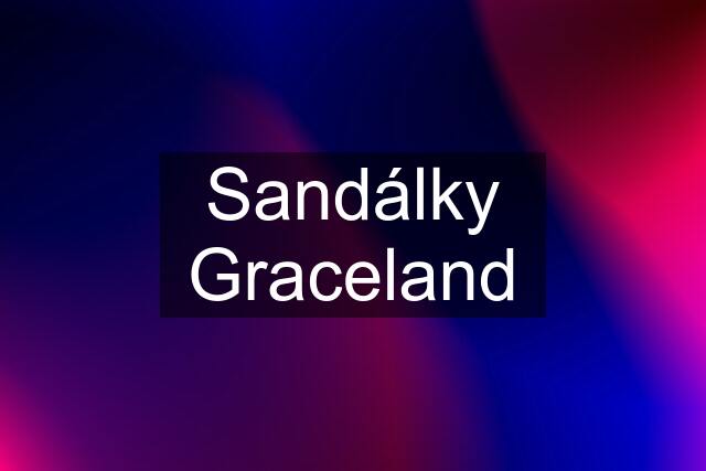 Sandálky Graceland