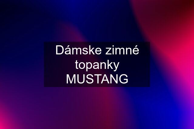 Dámske zimné topanky MUSTANG