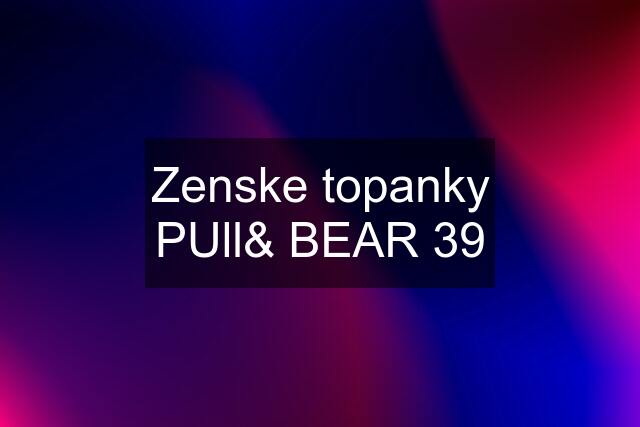 Zenske topanky PUll& BEAR 39