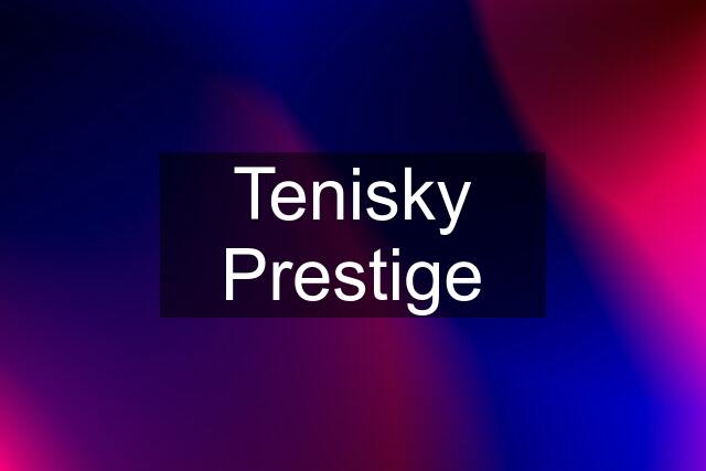 Tenisky Prestige