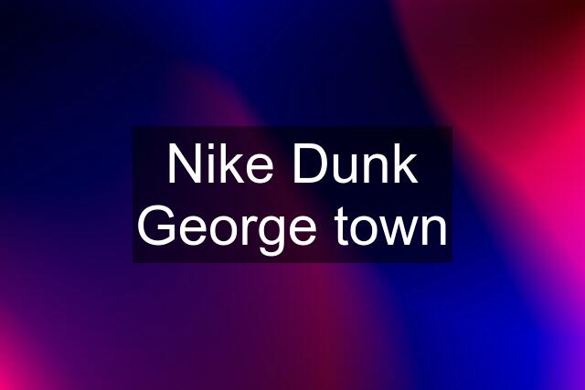 Nike Dunk George town