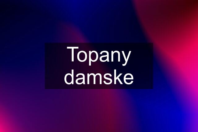 Topany damske