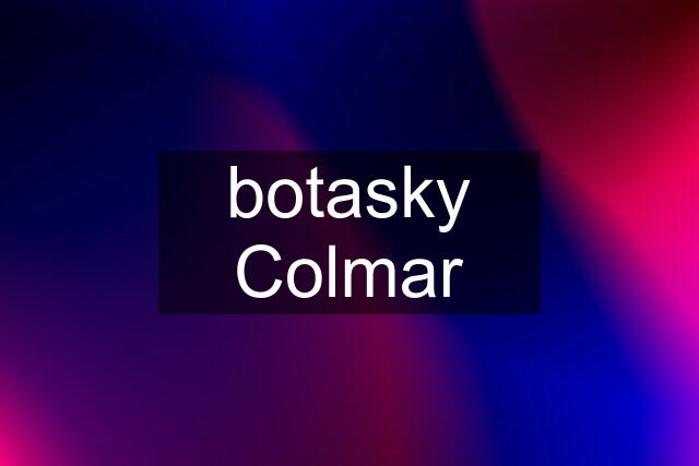 botasky Colmar