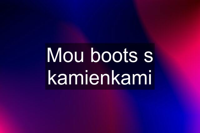 Mou boots s kamienkami