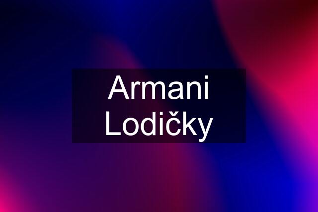 Armani Lodičky