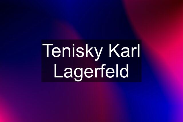 Tenisky Karl Lagerfeld