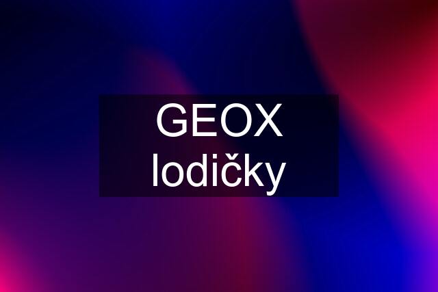 GEOX lodičky