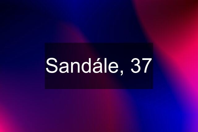 Sandále, 37