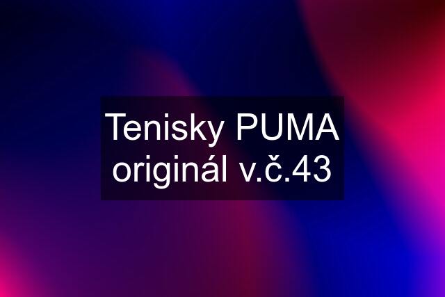 Tenisky PUMA originál v.č.43