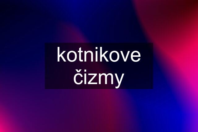 kotnikove čizmy