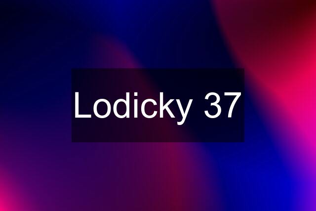 Lodicky 37