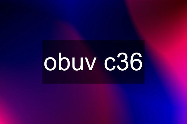obuv c36