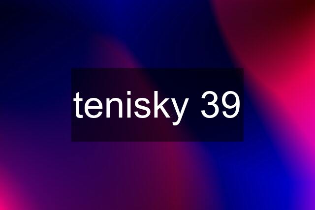 tenisky 39