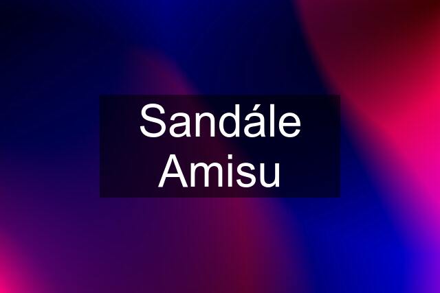 Sandále Amisu