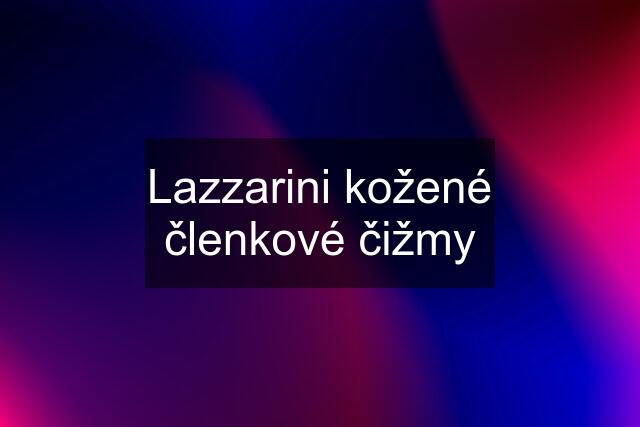 Lazzarini kožené členkové čižmy