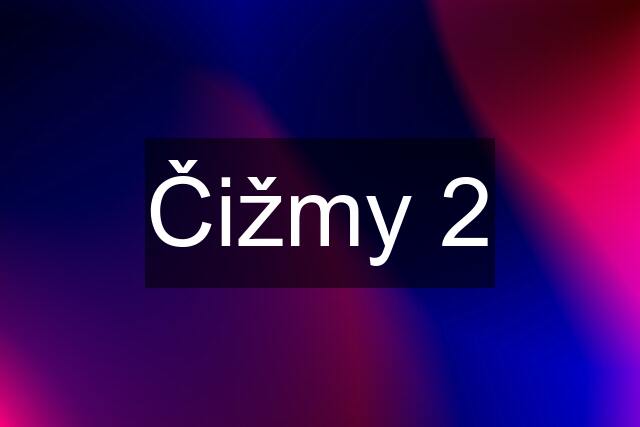 Čižmy 2