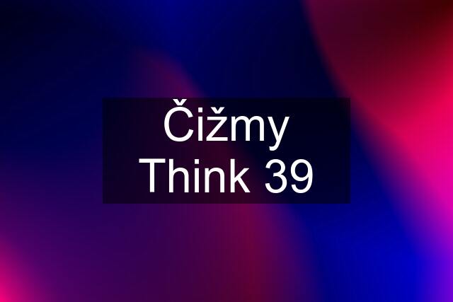 Čižmy Think 39