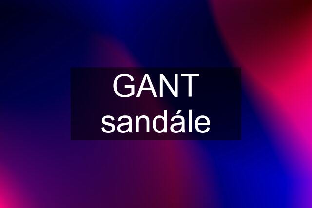 GANT sandále