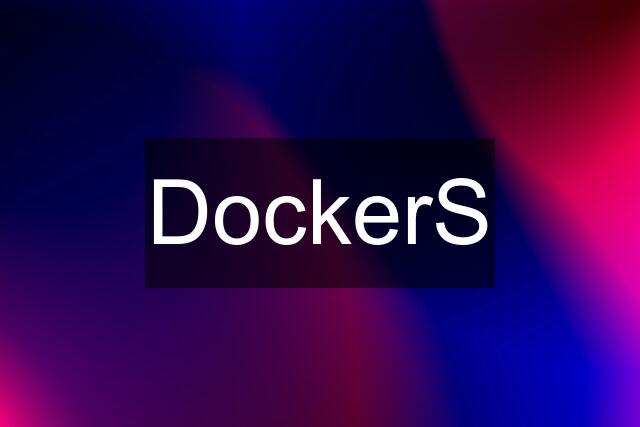 DockerS