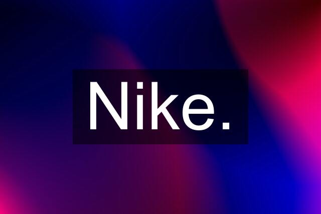 Nike.