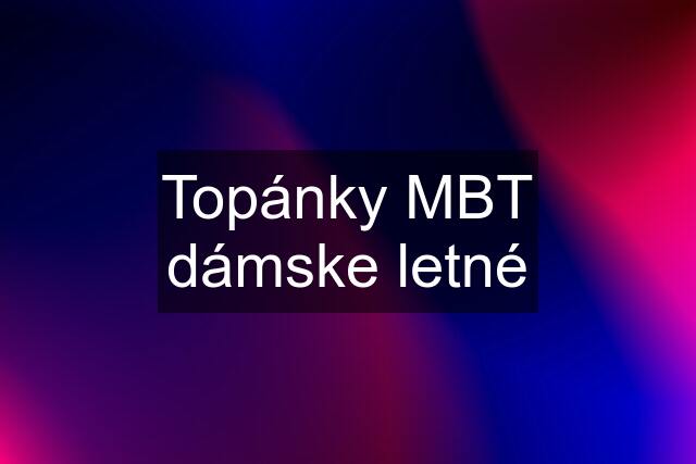 Topánky MBT dámske letné