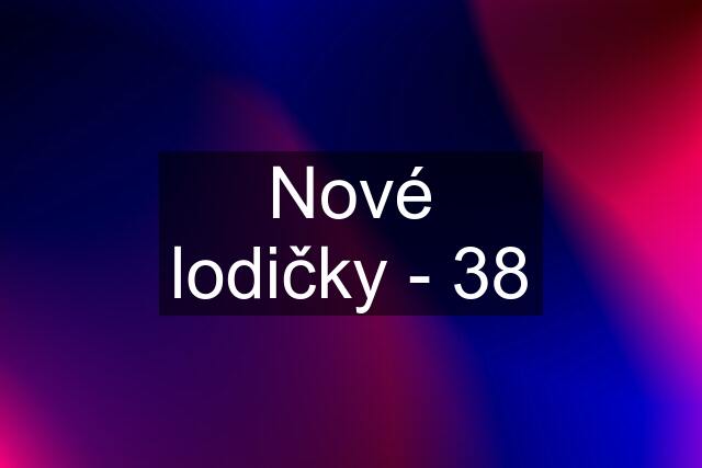 Nové lodičky - 38