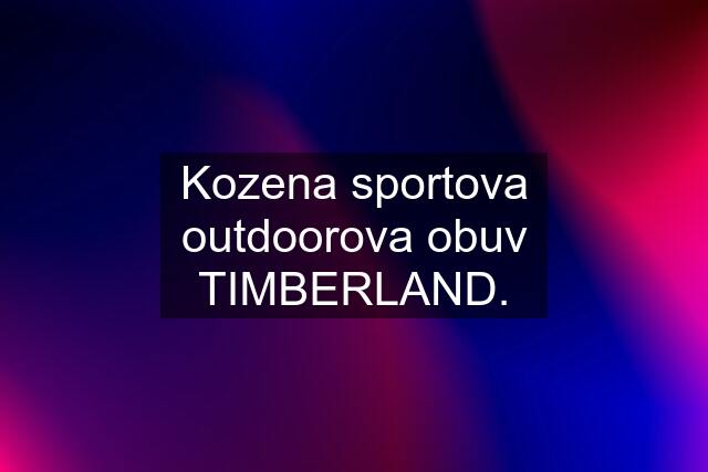 Kozena sportova outdoorova obuv TIMBERLAND.