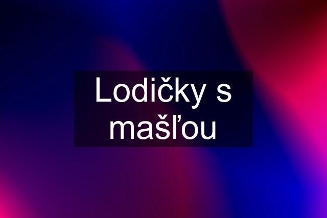 Lodičky s mašľou