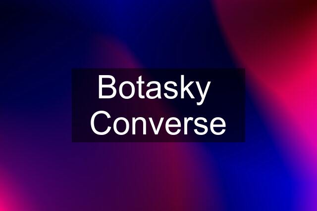 Botasky  Converse
