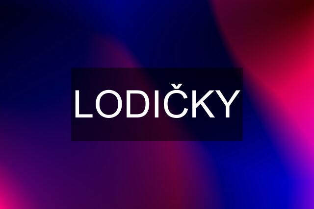 LODIČKY