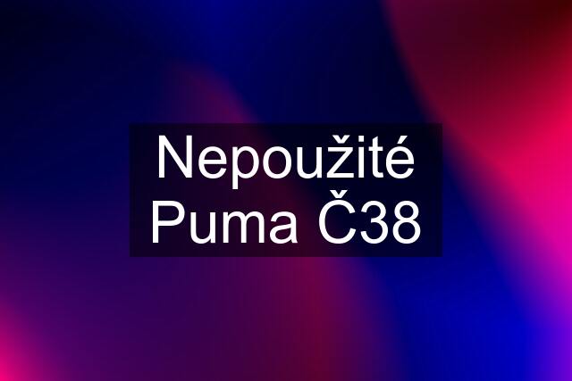 Nepoužité Puma Č38