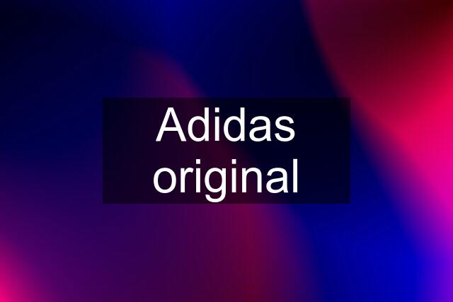 Adidas original