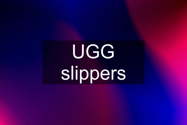 UGG slippers