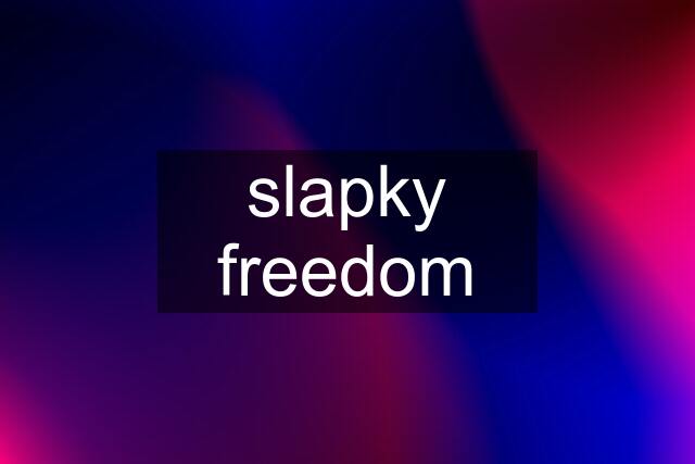 slapky freedom